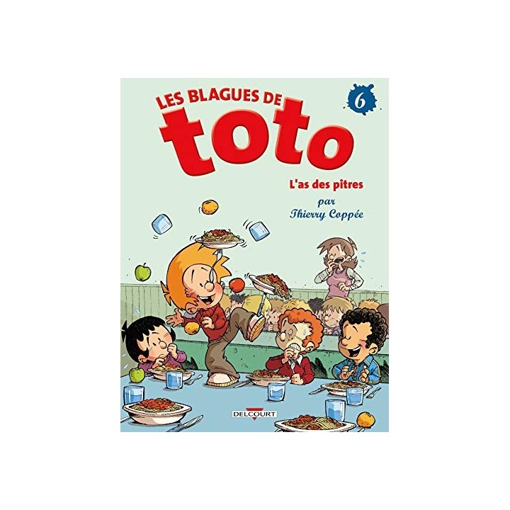 Les Blagues de toto. L'as des pitres.